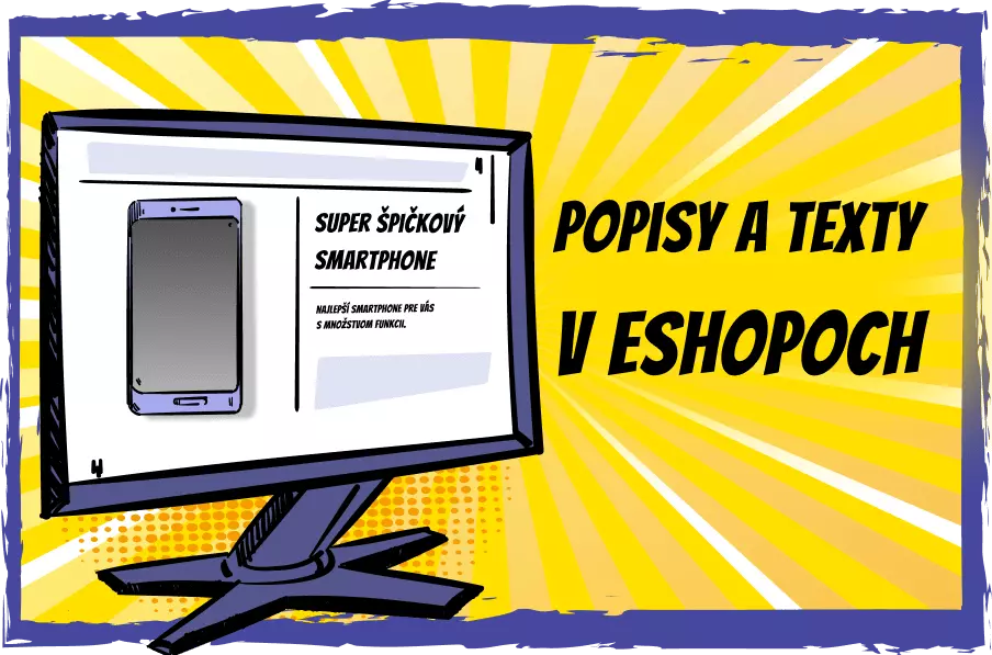 Popisy a texty v e-shopoch sú kľúčom k predaju